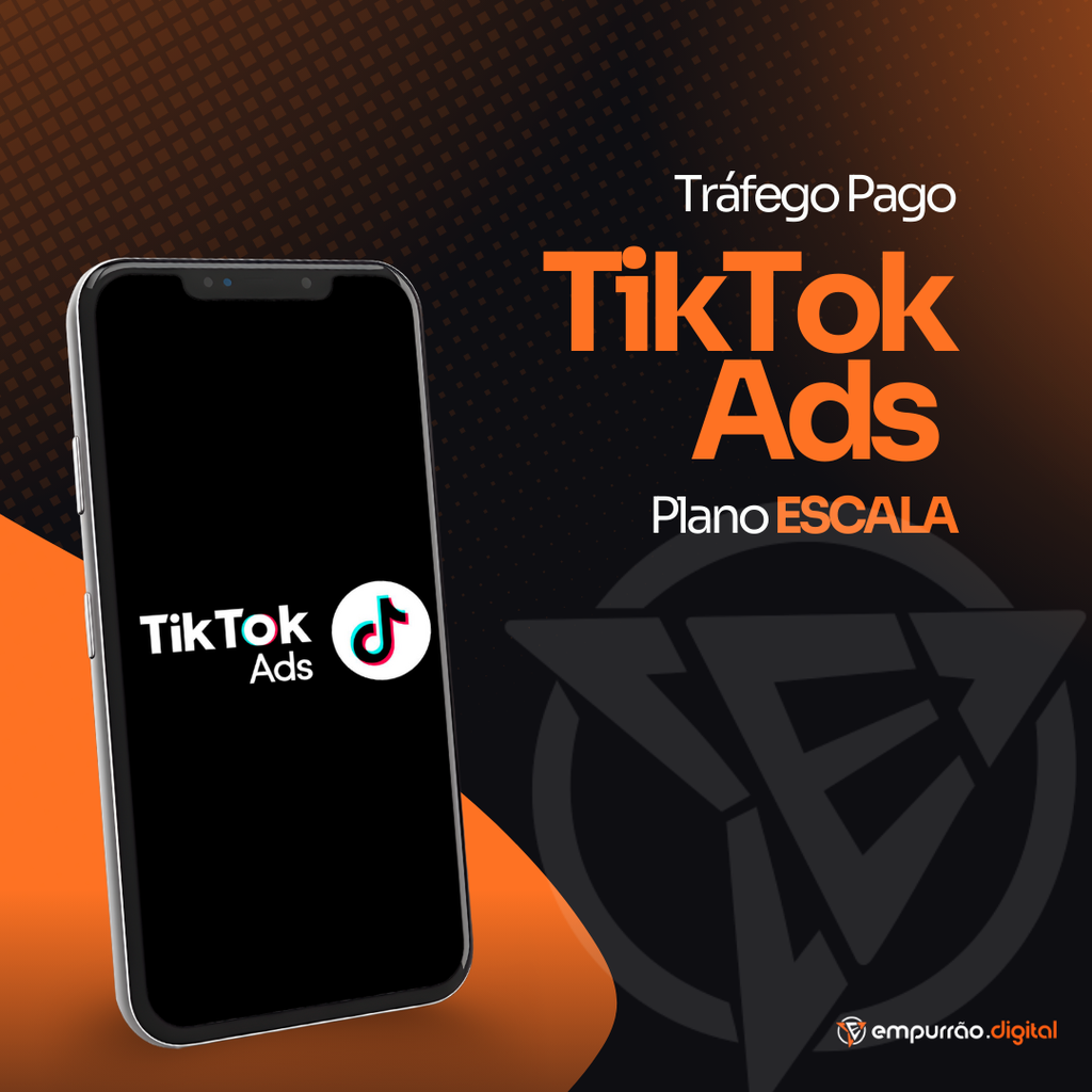 [00122A] Tráfego Pago TikTok Ads (Plano Escala)
